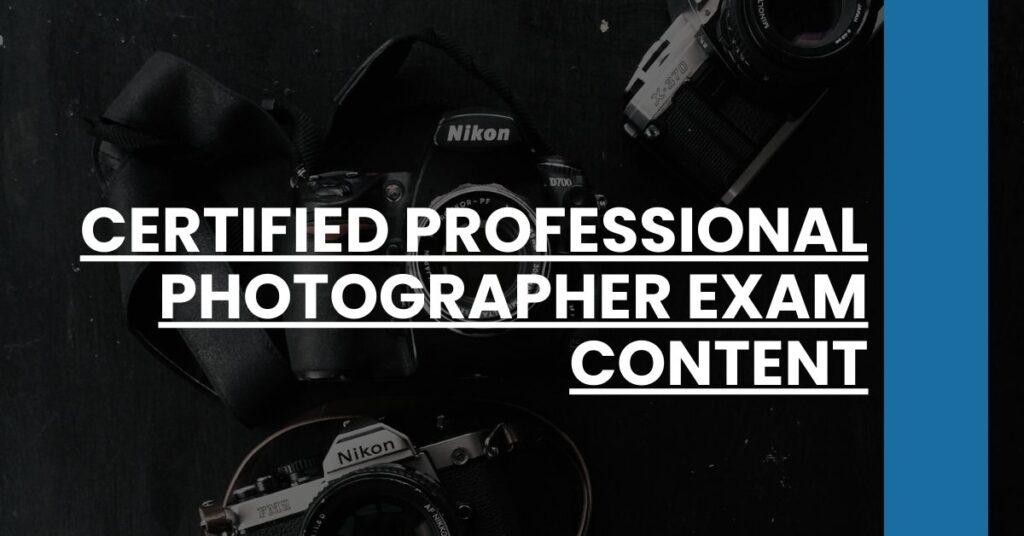 Certified Professional Photographer Exam Content Feature Image