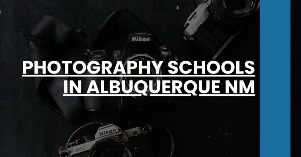 Photography Schools in Albuquerque NM Feature Image