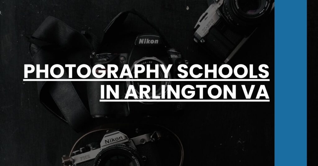 Photography Schools in Arlington VA Feature Image