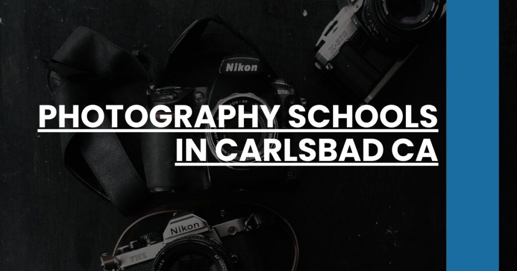 Photography Schools in Carlsbad CA Feature Image