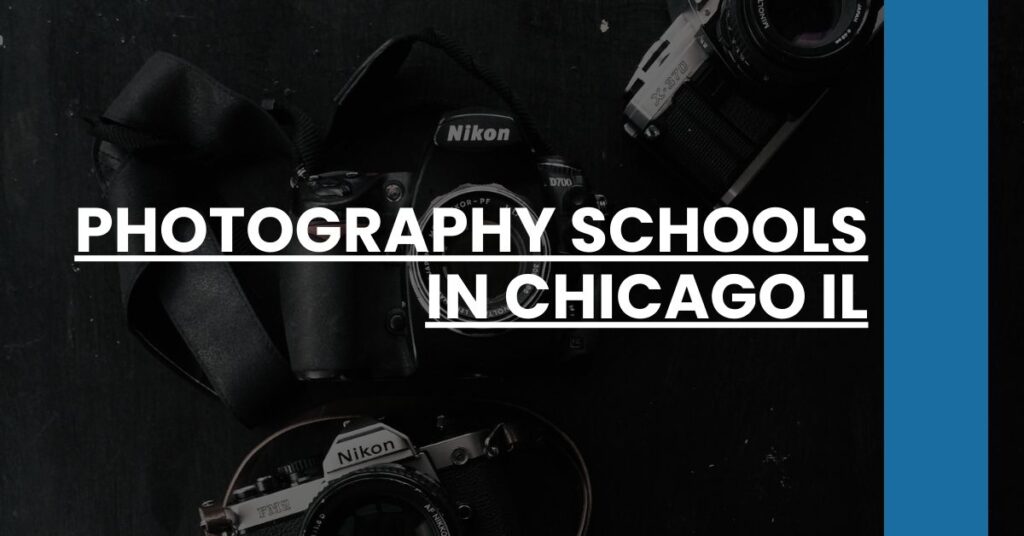 Photography Schools in Chicago IL Feature Image