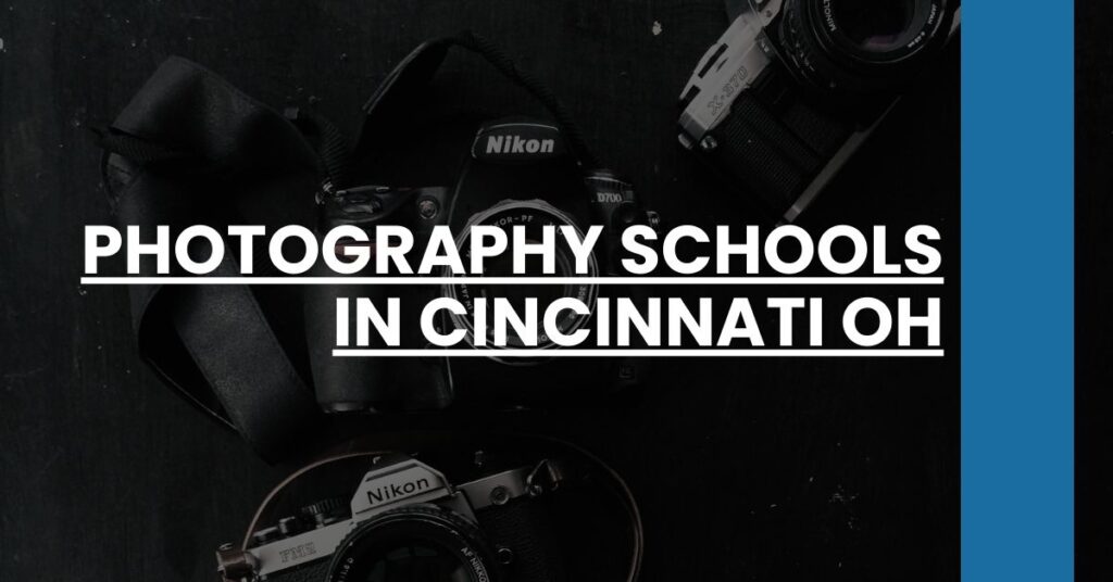 Photography Schools in Cincinnati OH Feature Image