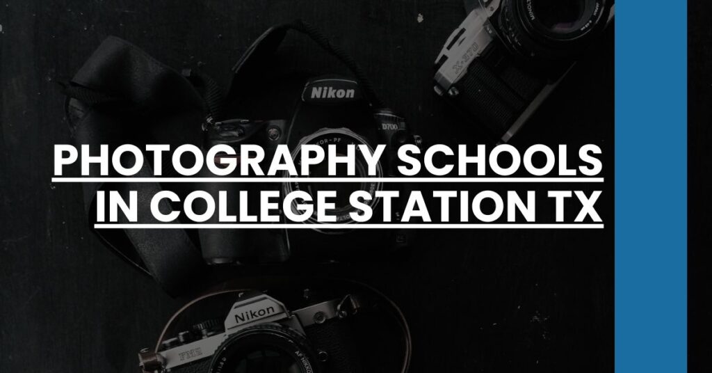 Photography Schools in College Station TX Feature Image