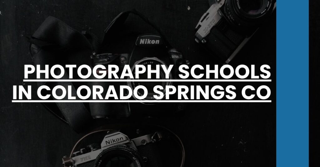 Photography Schools in Colorado Springs CO Feature Image