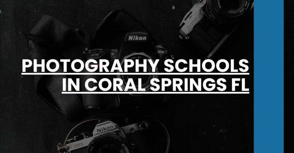 Photography Schools in Coral Springs FL Feature Image