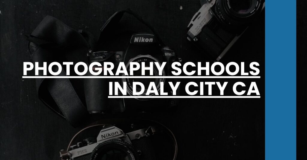 Photography Schools in Daly City CA Feature Image