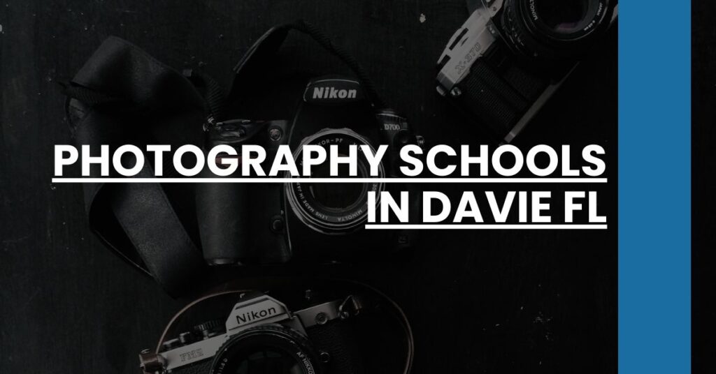 Photography Schools in Davie FL Feature Image