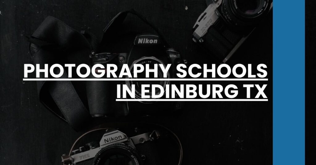 Photography Schools in Edinburg TX Feature Image