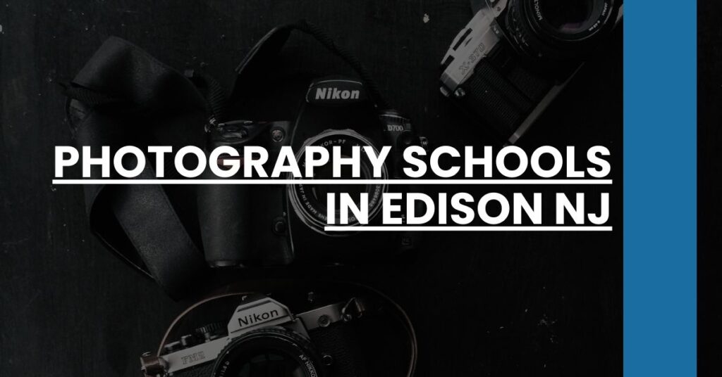 Photography Schools in Edison NJ Feature Image