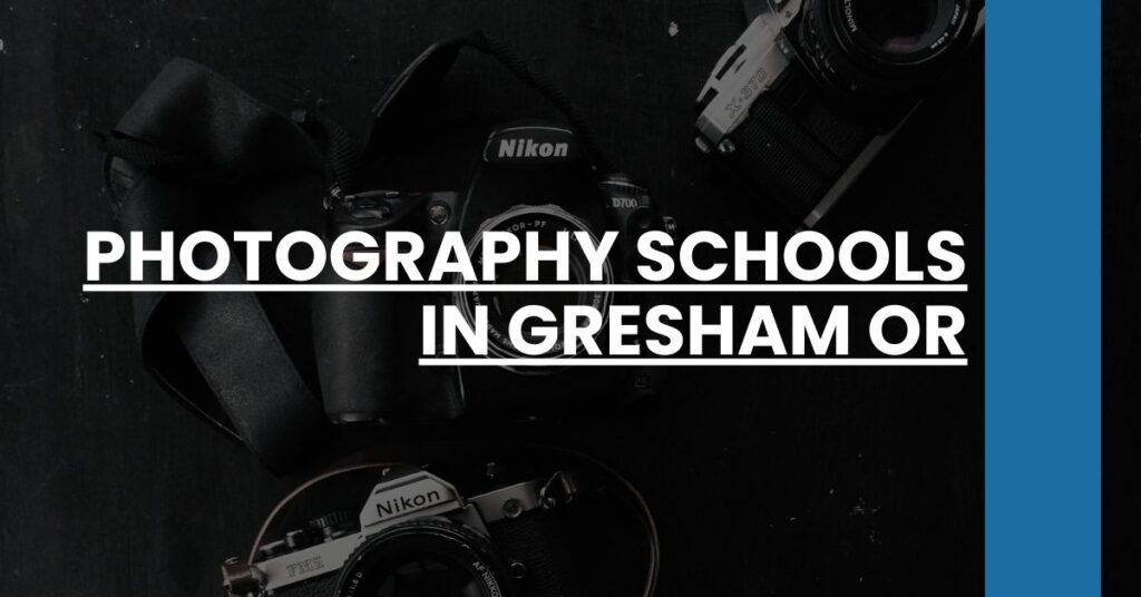 Photography Schools in Gresham OR Feature Image