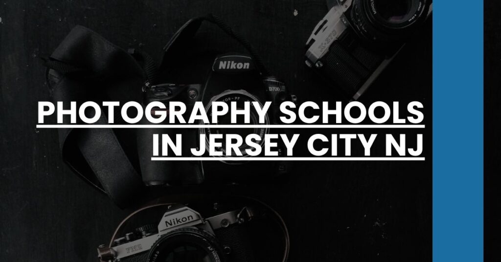 Photography Schools in Jersey City NJ Feature Image