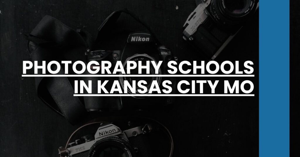 Photography Schools in Kansas City MO Feature Image