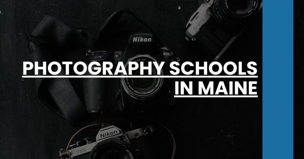 Photography Schools in Maine Feature Image