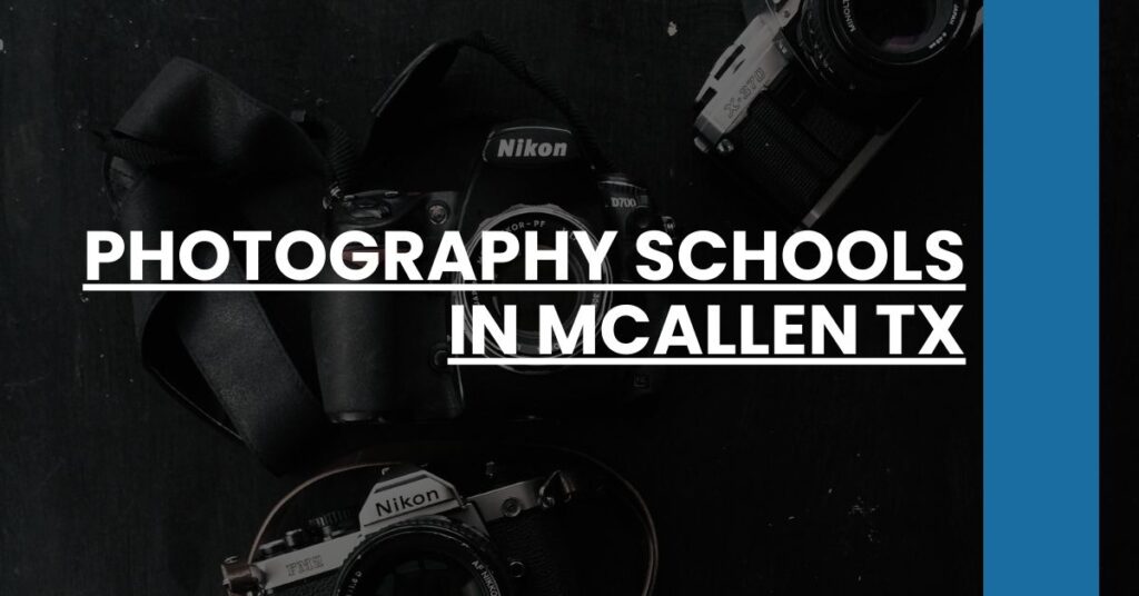 Photography Schools in McAllen TX Feature Image