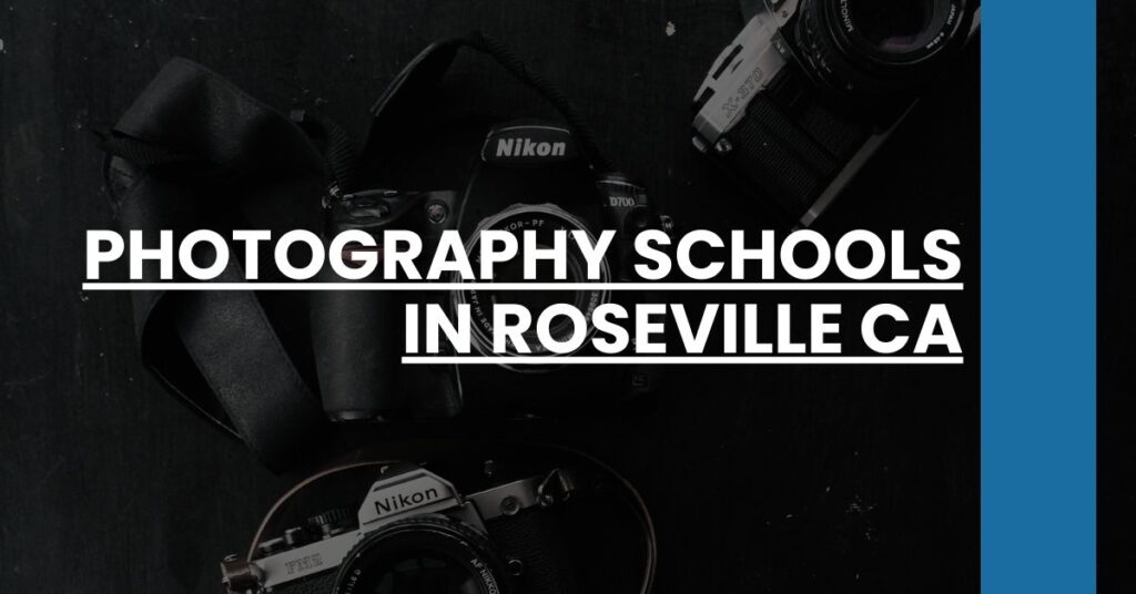 Photography Schools in Roseville CA Feature Image