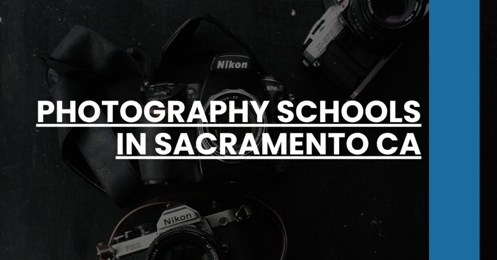 Photography Schools in Sacramento CA Feature Image