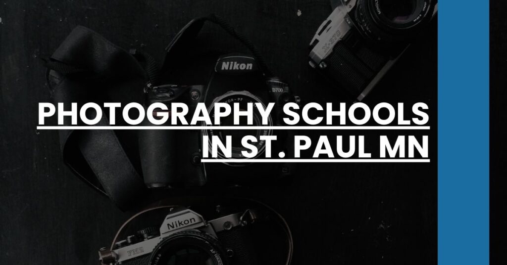 Photography Schools in St. Paul MN Feature Image