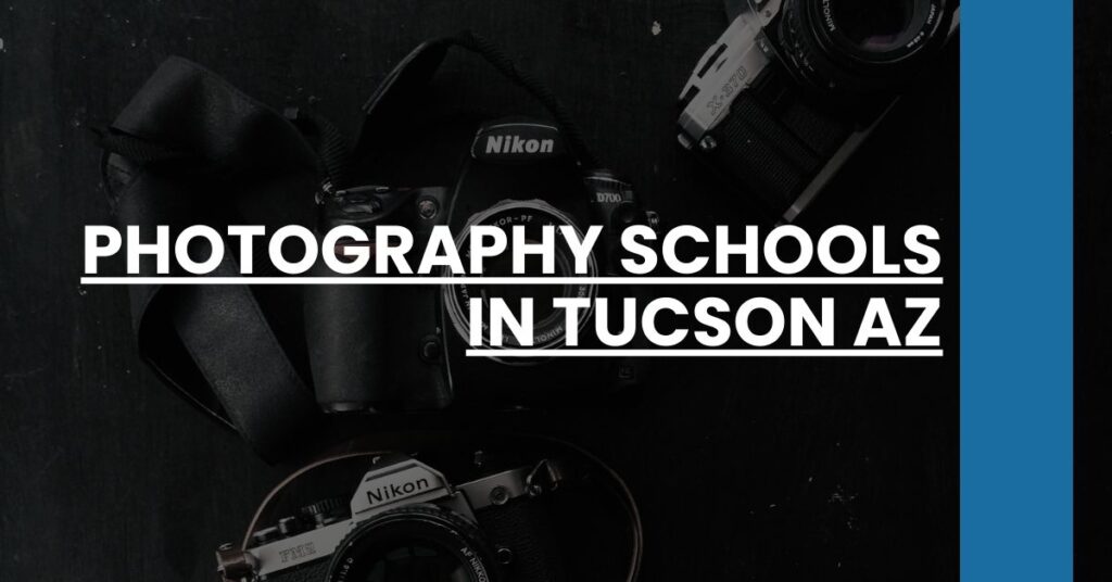 Photography Schools in Tucson AZ Feature Image