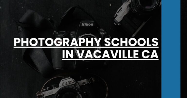 Photography Schools in Vacaville CA Feature Image