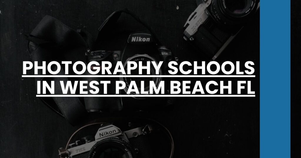 Photography Schools in West Palm Beach FL Feature Image