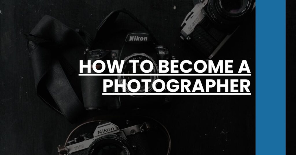 How to Become a Photographer Feature Image