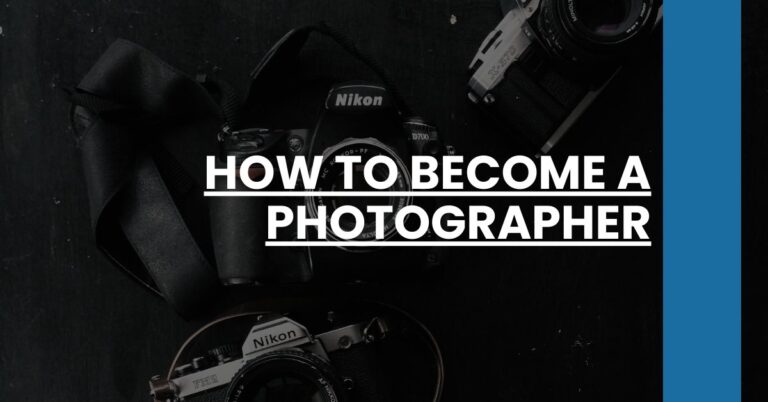 How to Become a Photographer Feature Image