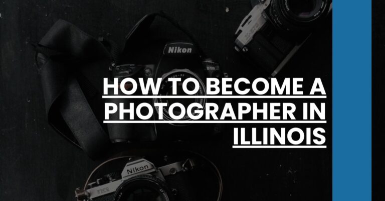 How to Become a Photographer in Illinois Feature Image