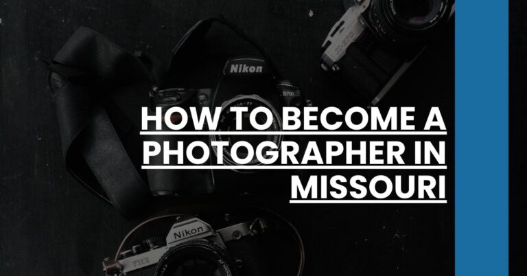 How to Become a Photographer in Missouri Feature Image