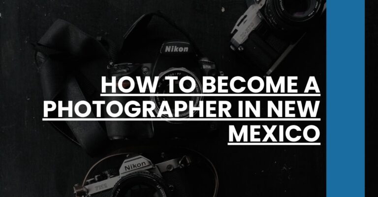 How to Become a Photographer in New Mexico Feature Image