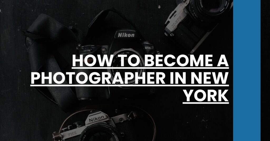 How to Become a Photographer in New York Feature Image