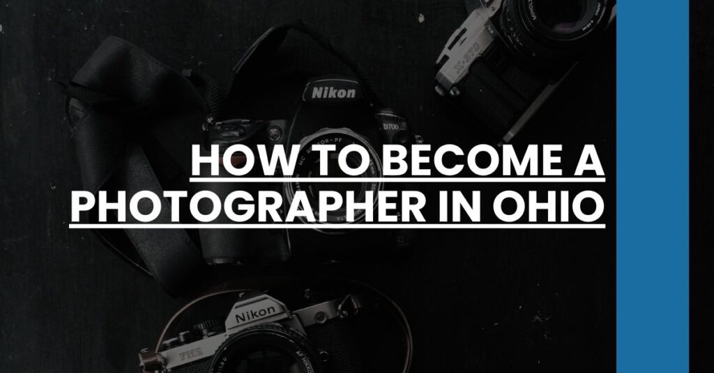 How to Become a Photographer in Ohio Feature Image