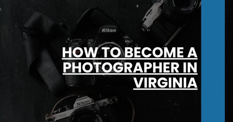 How to Become a Photographer in Virginia Feature Image