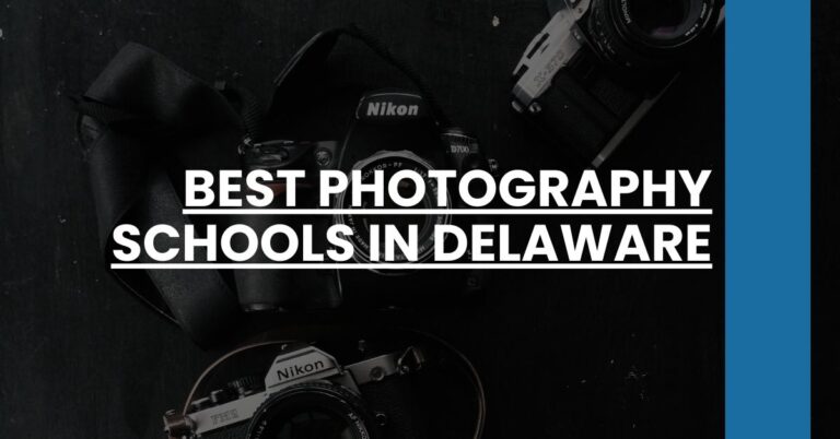 Best Photography Schools In Delaware Feature Image