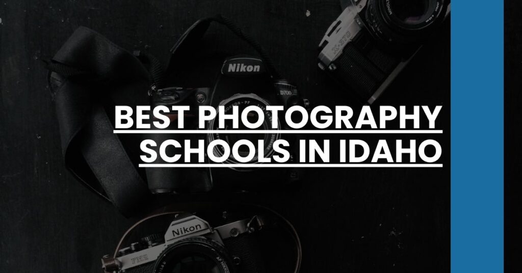 Best Photography Schools In Idaho Feature Image