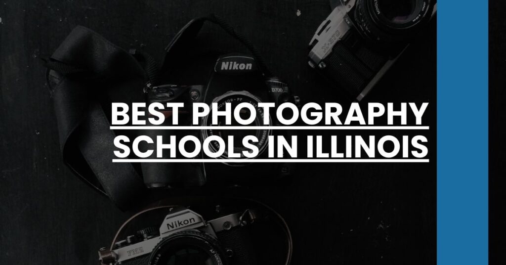 Best Photography Schools In Illinois Feature Image