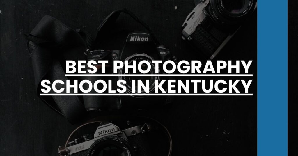 Best Photography Schools In Kentucky Feature Image