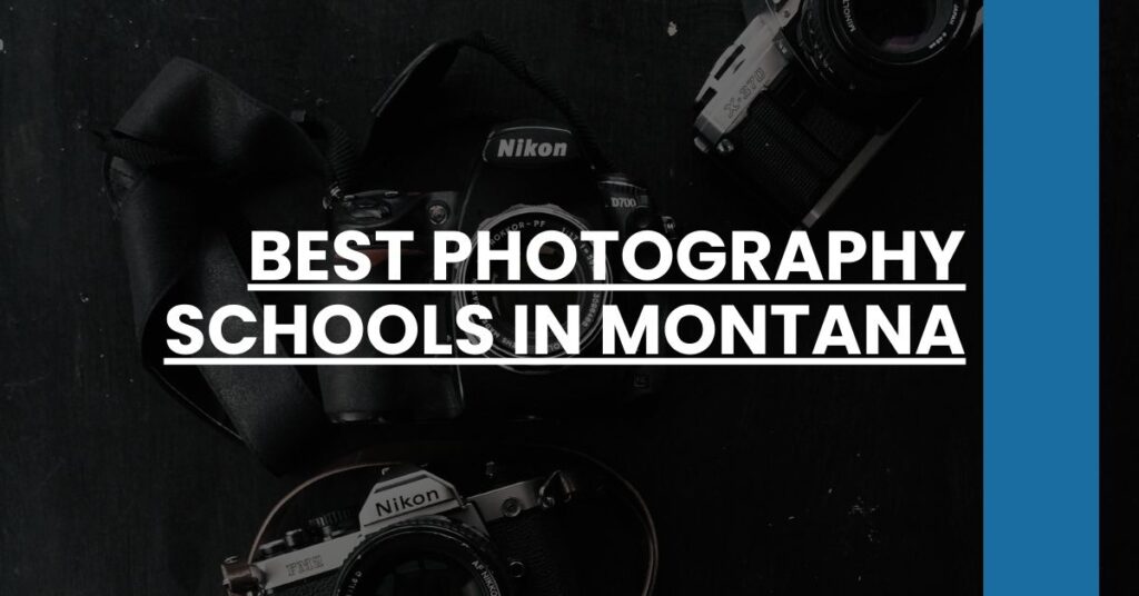 Best Photography Schools In Montana Feature Image