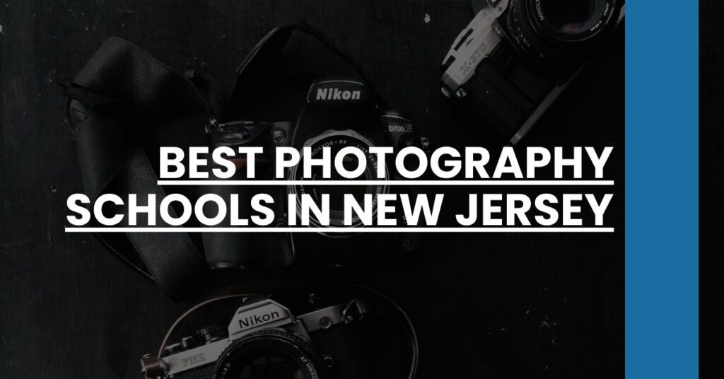 Best Photography Schools In New Jersey Feature Image