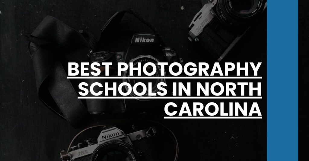 Best Photography Schools In North Carolina Feature Image