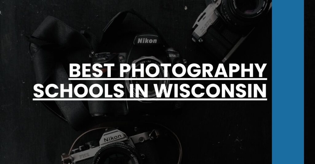 Best Photography Schools In Wisconsin Feature Image