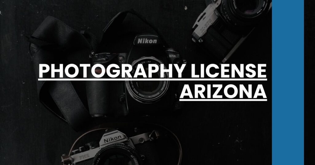 Photography License Arizona Feature Image