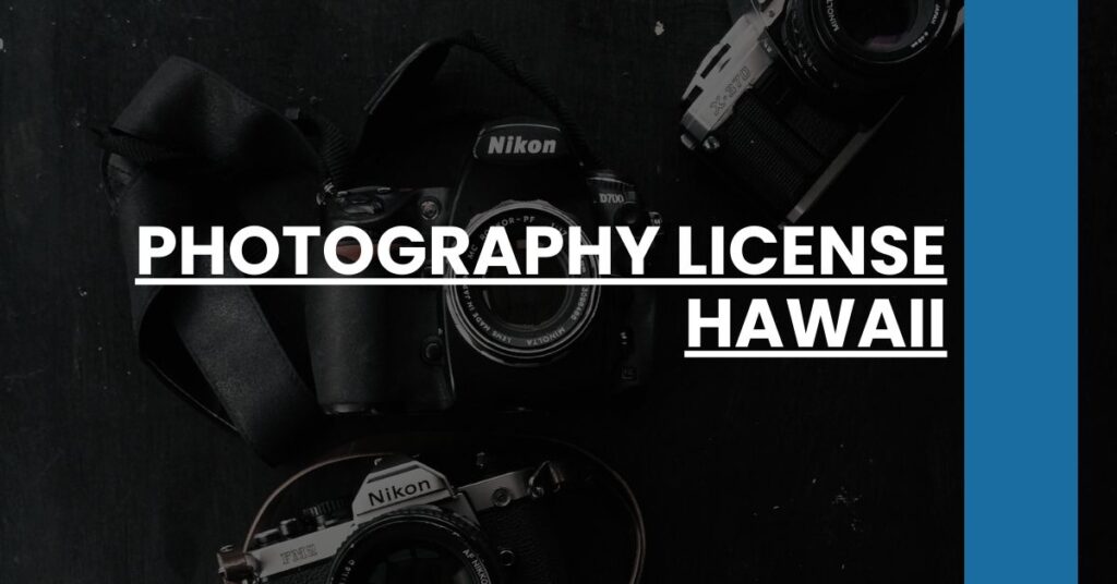 Photography License Hawaii Feature Image