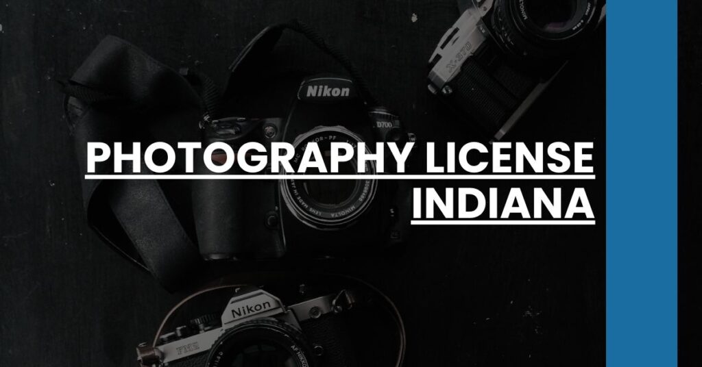 Photography License Indiana Feature Image